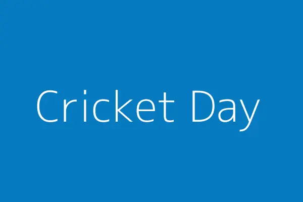 Cricket Day